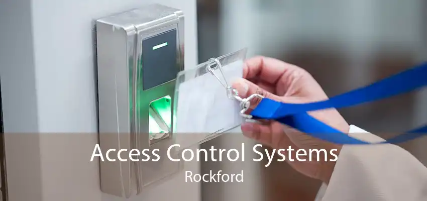 Access Control Systems Rockford