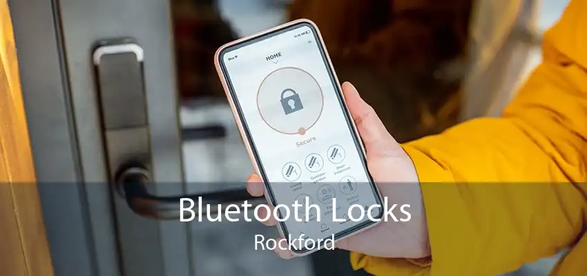 Bluetooth Locks Rockford