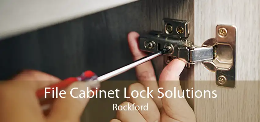 File Cabinet Lock Solutions Rockford