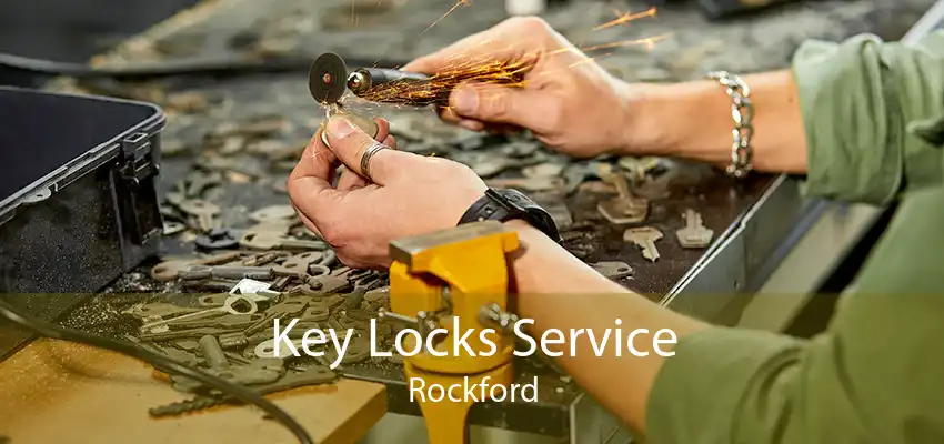 Key Locks Service Rockford