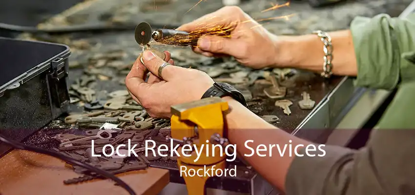 Lock Rekeying Services Rockford