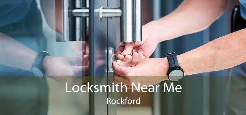 Locksmith Near Me Rockford