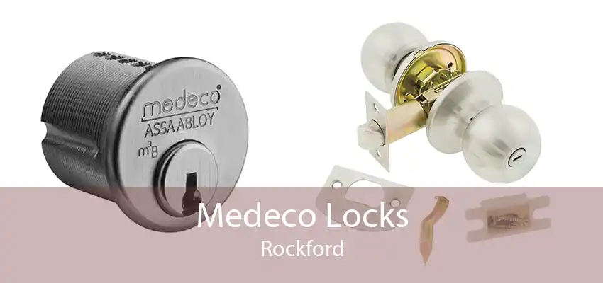 Medeco Locks Rockford