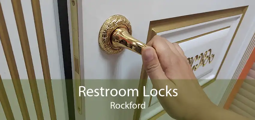 Restroom Locks Rockford