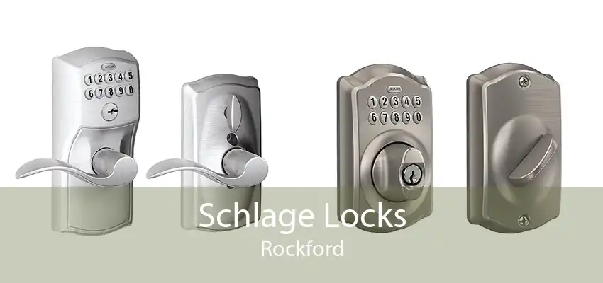 Schlage Locks Rockford
