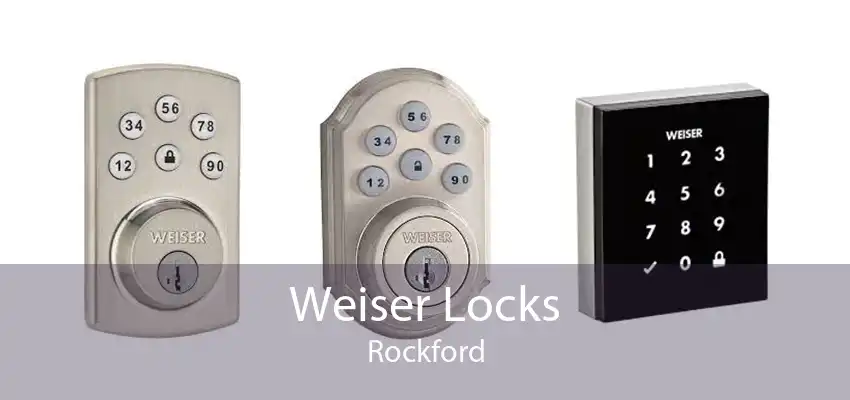 Weiser Locks Rockford
